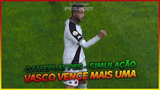 VASCO COM SUPERIORIDADE VENCE PARTIDA E FAZ TORCEDOR COMEMORAR MUITO  GAMEPLAY PES 2021  35 [upl. by Chesney]