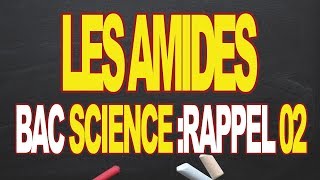 les amides aliphatiques bac science Rappel 02 [upl. by Enaerb656]