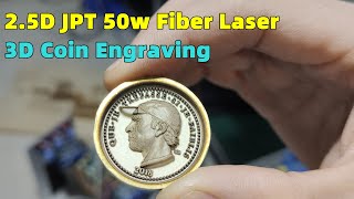 3D coin engraving by 25D JPT 50W fiber laser engraving marking machine [upl. by Winer]