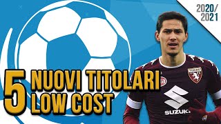 5 NUOVI TITOLARI LOWCOST AL FANTACALCIO [upl. by Litch]