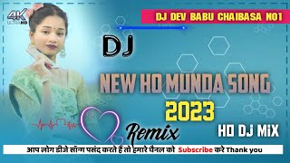 Ho Munda Dj ll Ho Dj ll Hard Mix ll Dj Dev Babu Chaibasa ll 2024 [upl. by Leighland]