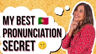 European Portuguese Pronunciation  The Secret Hack Every Beginner Must Know [upl. by Citarella]