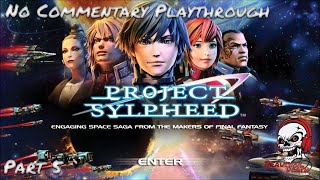 Project Sylpheed  Declaration of War  Xbox 360  Long Playthrough EP2 [upl. by Arihat]