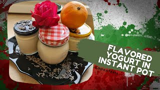 Oвкусено и нормално кисело мляко без варене в Инстант Пот Cold started flavored yogurt Instant Pot [upl. by Ahsiakal268]