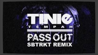 Tinie Tempah  Pass Out SBTRKT Remix [upl. by Anib]