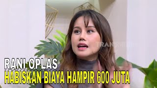 Rani Zamala Operasi Plastik Habiskan Biaya Hampir Rp600 Juta  FYP 251124 Part 2 [upl. by Danieu]