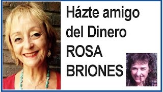 Hazte amigo del dinero  Rosa Briones [upl. by Nivar]