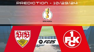 VfB Stuttgart vs 1 FC Kaiserslautern  Prediction  202425 DFB Pokal  EA FC 25 [upl. by Yenar]