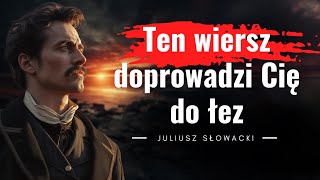 Wiersz polskiego wygnańca który doprowadzi Cię do łez Hymn Smutno mi Boże Juliusz Słowacki [upl. by Ricker606]