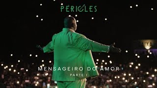 Péricles  Mensageiro do Amor DVD  Parte 1 [upl. by Conney]