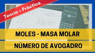 MOLES NÚMERO DE AVOGADRO MASA MOLAR  Ejercicios 52 53 55  Química CBC [upl. by Alicul737]