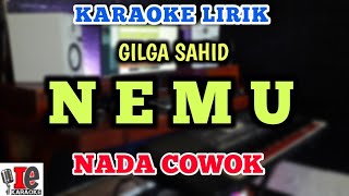 GILGA SAHID  NEMU KARAOKE NADA COWOK NADA RENDAH  matursuwun gusti mpun maringi sing gemati [upl. by Aiyt3]