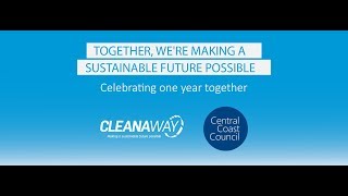 First Year Anniversary  Cleanaway amp Central Coast Council [upl. by Ander32]