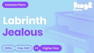 Labrinth  Jealous Piano Karaoke [upl. by Avon253]