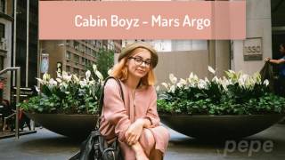 Mars Argo  Cabin Boyz [upl. by Aisyla]