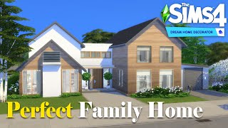 Perfect Family Home 🧸 Dream Home Decorator  Stop Motion build  The Sims 4  NO CC [upl. by Essex]