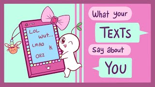 How You Text Can Reveal a Lot About Your Personality [upl. by Anairuy]