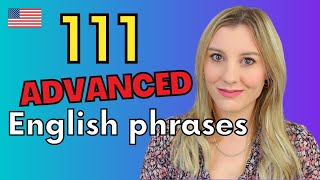 111 advanced English phrases and idioms [upl. by Esela]