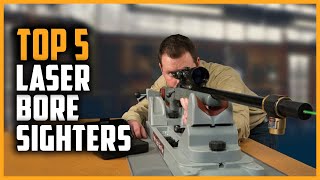 Top 5 Best Laser Bore Sighters in 2024 [upl. by Ursulina]