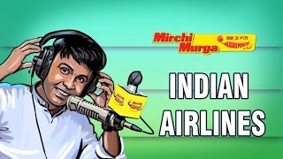 Mirchi Murga  Indian Airlines [upl. by Ilsel]