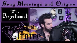 Song Meanings and Origins The Projectionist  Aurelio Voltaire [upl. by Strage]