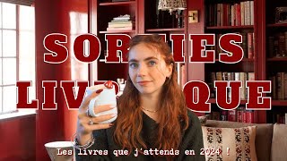 LES LIVRES QUE JATTENDS EN 2024 🗓️ [upl. by Itsirhc548]