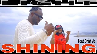 Ceda Gaz  Light shining ft Cris Jc Afrobeat Clip officiel [upl. by Nomed]