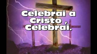 celebrai a cristo [upl. by Fiedler984]