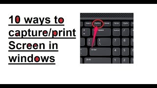 Top 10 way to take screen shot in Windows [upl. by Eladnyl]