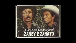 Zaney e Zanato  Dama da Madrugada [upl. by Ladnek]