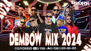 DEMBOW MIX  2024 VOL8 LOS MAS PEGADO DJ YORK LA EXCELENCIA EN MEZCLA [upl. by Aehr]