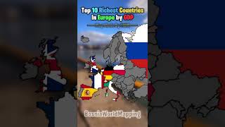 Top 10 Richest Countries In Europe by GDP europe mapping shorts [upl. by Ahsekahs652]