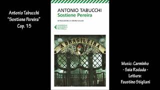 Antonio Tabucchi “Sostiene Pereira” Cap 15 [upl. by Gilli704]