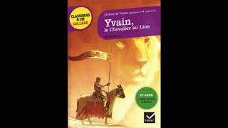 Yvain le Chevalier au Lion  chapitre 12 [upl. by Ainavi]