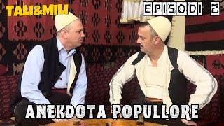 Oda Shqiptare me Limin e Lamin  Anekdota Popullore  Episodi 2  Tali amp Mili [upl. by Valora]