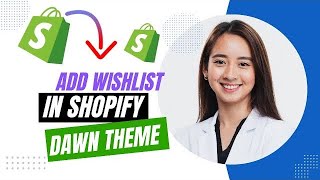 How to Add Wishlist in Shopify Dawn Theme BEST METHOD [upl. by Gorga615]