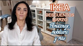 IKEA  DESCUENTOS MARZO  Almacenaje mobiliario y más [upl. by Cai558]