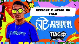 JOSIRAN PISADINHA REPIQUE E MEDIO NO TALO JUNHO 2024 Tiagocds [upl. by Carlyn]