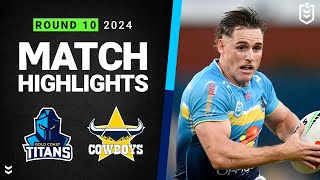 NRL 2024  Titans v Cowboys  Match Highlights [upl. by Oizirbaf]