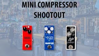 Mini Compressor Shootout  Xotic SP vs Wampler Mini Ego vs MXR Dyna Comp Mini [upl. by Einhoj]