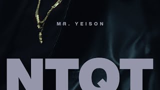 MrYeison  NTQT [upl. by Ansilma]