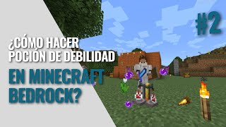 Cómo Hacer Una Posión De Debilidad En Minecraft Bedrock 11830 Tutorial [upl. by Twyla793]