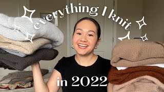 everything I knit in 2022  a year of sweaters tanks wraps and more [upl. by Dorisa]