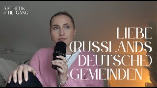 liebe russlandsdeutsche Gemeinden   ÄSTHETIK amp TIEFGANG [upl. by Yrro960]