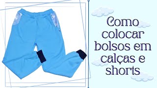 Como colocar bolso em calças e shorts molde gratuito Free Pattern de 1 a 14 anos [upl. by Onairotciv]