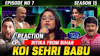 RITIKA RAJ  KOI SEHRI BABU FT MANOJ TIWARI  PATNA BIHAR INDIAN IDOL 15 EPISODE 7  REACTION BY RG [upl. by Ankeny]