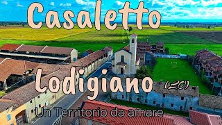 CASALETTO LODIGIANO  Un Territorio da amare FULL HD [upl. by Auof489]