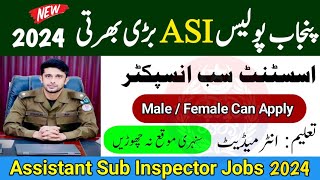 Punjab Police ASI Jobs 2024  Government Jobs 2024  Latest Job Notification 2024 [upl. by Tsai]