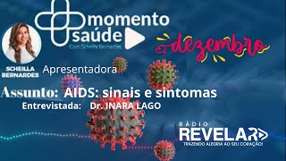 HIV Aids o que é formas de contágio tratamento e sintomas  MOMENTO SAÚDE [upl. by Otrebron]