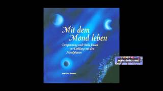 Mit dem Mond Leben  Musik zum Mondkalender [upl. by Frissell542]